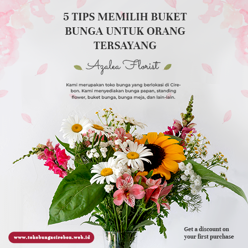 blog 5 Tips Memilih Buket Bunga untuk Orang Tersayang
